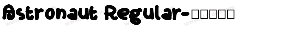 Astronaut Regular字体转换
